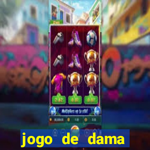 jogo de dama valendo dinheiro